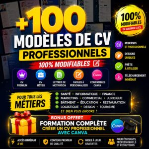 100 Modèles de CV Professionnels 100% Modifiables